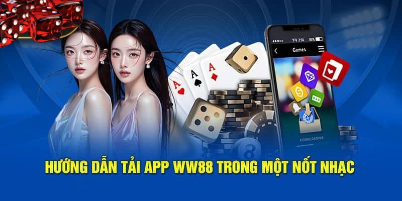 Những lưu ý quan trọng khi tải app tại WW88