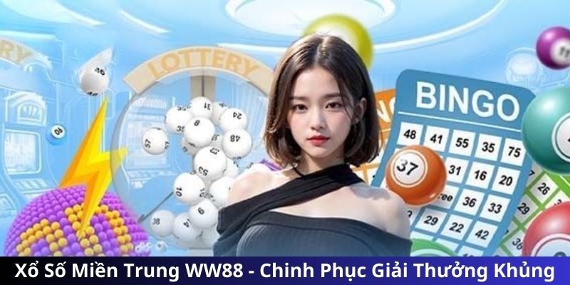 Xổ Số Miền Trung WW88